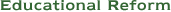 Educational Reform